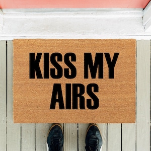 Kiss My Airs Mat - Etsy UK