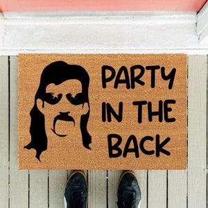 Party In The Back Doormat | Funny Doormat | Party Door Mat | Housewarming Gift | Custom Doormat | Party Guy | Mullet Guy | Gift Door Mat