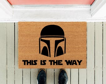 This is the Way Mandalorian Doormat | Funny Star Wars Home Decor