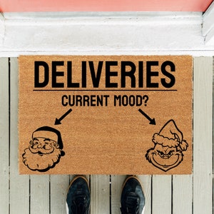 Deliveries Current Mood Santa or Grinch | Funny Delivery Question Mat | Funny Doormat | Xmas Door Mat | Christmas Gift | Housewarming Gift