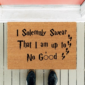 I Solemnly Swear That I Am Up To No Good | Funny Doormat | Funny Doormat | Front Door Rug | Housewarming Gift | Funny Gift | Marauder&#39;s Map