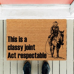 This is a Classy Joint Cowboy Mat | Modern Cowboy Doormat | Funny Doormat | New Home Door Mat | Cowboy Rug | Western Doormat | Funny Gifts