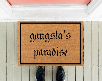 Gangsta's Paradise Doormat | Welcome Mat | High Quality Doormat | Funny Doormat | Funny Door Mat | Front Rug | Gag Gift | Coolio Song