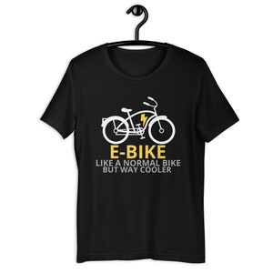E-Bike, Electric Bike, Electric Bicycle Shirt, E-Bike Shirt, E-Bike T-Shirt Gift, Unisex Electric Bike shirt