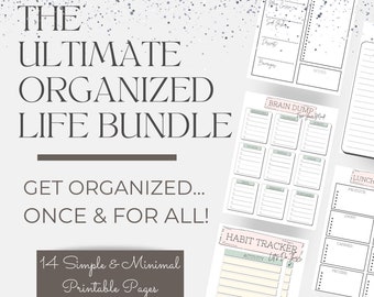 The ULTIMATE ORGANIZED LIFE Printable Bundle - Self-Care, Meal Planning, Brain Dump, Habit Trackers, Home Inventories - Instant Download