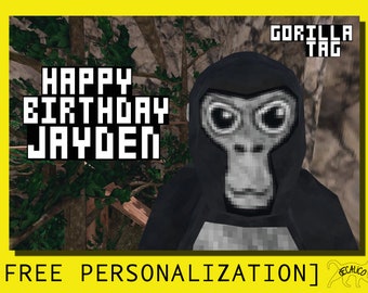 May include: A birthday card featuring a gorilla wearing a black hoodie and a pixelated gorilla mask. The card says "Happy Birthday Jayden" and "Gorilla Tag" in a pixelated font. The card also says "[FREE PERSONALIZATION]" at the bottom.