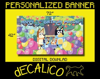 Bluey Birthday Party Banner [Digital Download]