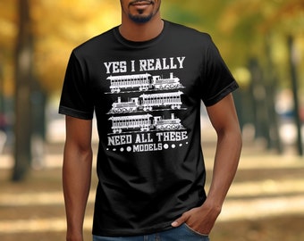 Model Railroad T-Shirt, Model Railroader Gift, Model Train T-Shirt, Train Lover Gift, Locomotive Shirt, Railroad Shirt