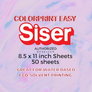 May include: A pack of 50 8.5 x 11 inch sheets of Siser ColorPrint Easy heat transfer vinyl. The pack is labelled "Authorised Reseller" and states that the vinyl is "Great for Water Based Eco-Solvent Printing".