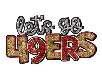 Let’s Go 49ers Large Iron On Patch