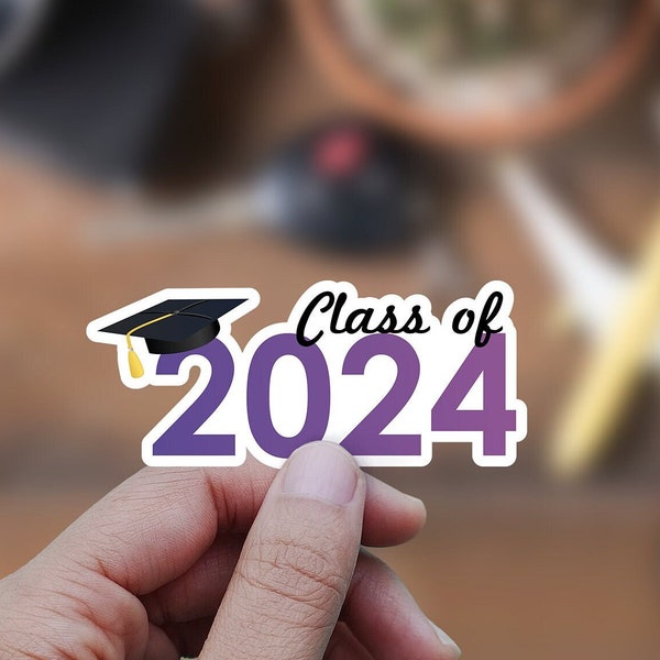 Personalized class of Graduation sticker, Custom graduation, Gift for Class of 2024, of 2023, of 2025, graduation decoration, grad sticker