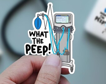 What the peep sticker for icu doctor gift sticker for nurse, icu pulmonologist sticker, icu nurse gift, cute ventilator sticker rt gift