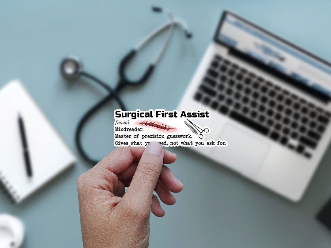 Surgical First Assist Definition Sticker, OR Nurse Decal, Gift for Surgical Nurse, for Operating
