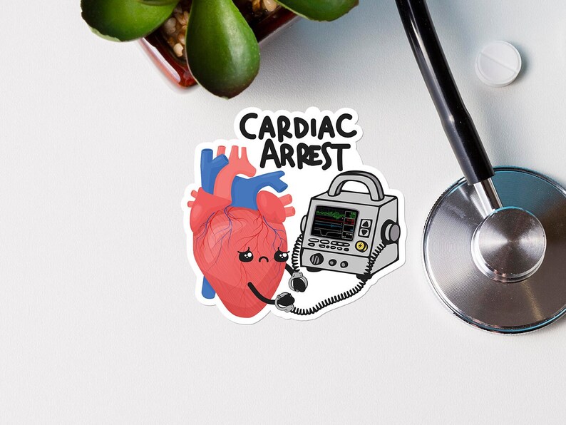 May include: A sticker featuring a cartoon heart, a defibrillator, and the text "Cardiac Arrest".