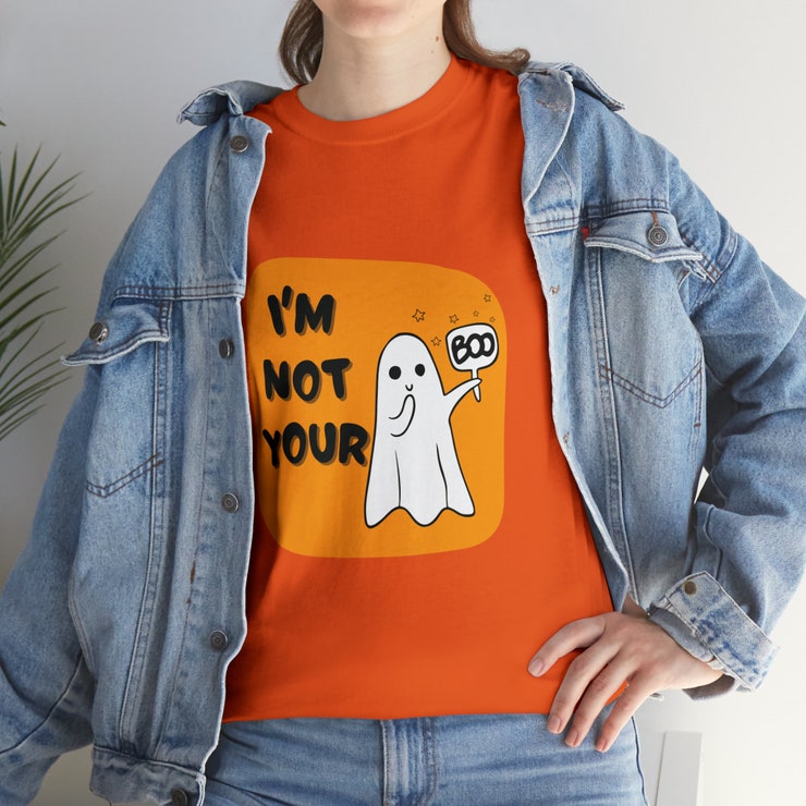 Not Your Boo Halloween Tee Ghost Tshirt Graphic Tshirt Fall Shirts Spooky Tops Funny Meme Cute Saying Ghost Shirt Trendy Halloween Slogan