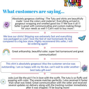 May include: Customer reviews for tie dye shirts and tutus. The reviews highlight the quality of the clothing, the fast shipping, and the excellent customer service. The reviews include images of a rainbow, a butterfly, and a flower.