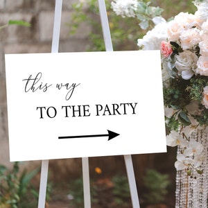 This way to the party sign template, Direction Arrow Sign, Sign for wedding, Wedding welcome sign, Instant download, Templett