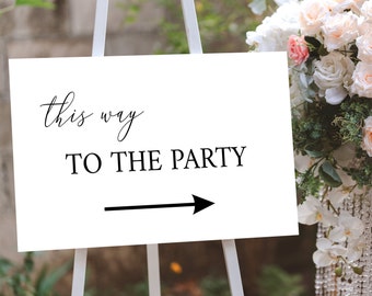 This way to the party sign template, Direction Arrow Sign, Sign for wedding, Wedding welcome sign, Instant download, Templett