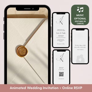 Può includere: Un invito di nozze animato visualizzato su uno smartphone, con un sigillo di cera dorata su una busta. Schermi aggiuntivi mostrano i dettagli RSVP e una citazione. Il design include il testo "Ivory & Noah" e "Music Optional (Editable in Canva)".