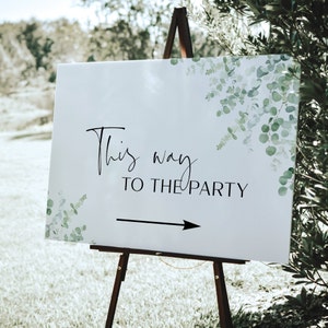 Directional Signs For Wedding, Eucalyptus This Way To The Party Sign Template, Greenery Direction Arrow Sign, Sign For Wedding #BL25