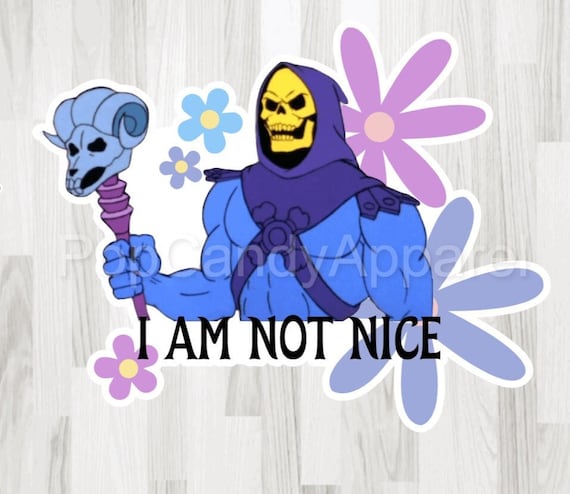 Skeletor I Am Not Nice Sticker Skeletor Sticker Masters Of Etsy skeletor-i-am-not-nice-sticker-skeletor-sticker-masters-of-etsy