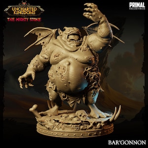 May include: A detailed, gray, sculpted figurine of a grotesque, winged demon with a large belly and sharp claws. The demon is standing on a base with skulls and bones. The text "Uncharted Kingdoms: The Mighty Stone" and "Bar'Gonnnon" are visible in the image.