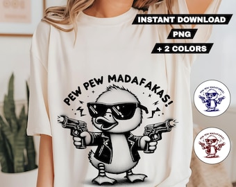 Pew Pew MADAFAKAS PNG Lustige Ente Png Lustige sarkastische Png Erwachsenen Humor Png Retro Sublimation Snarky Meme Sarkasmus png Cricut Sassy png