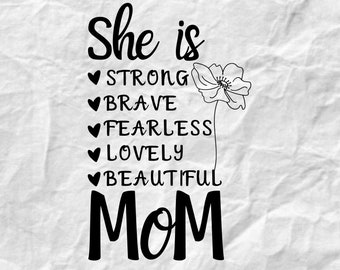 She is Mom SVG, Mother SVG, Mom Life svg, Blessed Mom svg, Mom Shirt, Mother's Day svg, Mom svg, Gift for Mom, Cut File Cricut, Silhouette