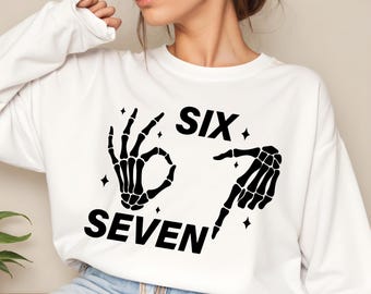 Six Seven 6 7 png Meme Funny Skeleton Hands svg png, clipart Halloween drôle d'os, tête de mort effrayante svg, svg squelette main, conception par sublimation