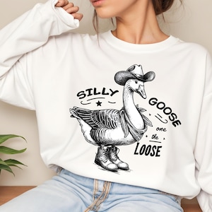 Silly Goose On The Loose PNG, Sarcastic Png, Cowboy Goose Png, Adult Humor Png Funny Saying Shirt Png, Digital download, funny goose png svg