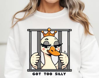 Funny Silly Goose Png, Got too Silly Goose Png, Funny Jail Png, Meme Goose Duck Png, Cute Goose Png, Sublimation Design Download goose meme
