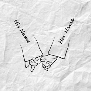Holding Hands SVG, Pinky Hold, Love, SVG Cut File, lover svg, Add Names Dates, Instant Download, Love Hands Design, Valentines printable