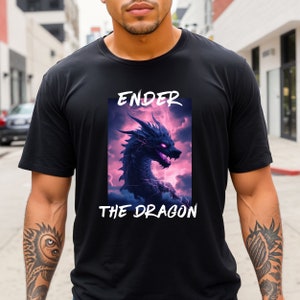 Ender the Dragon shirt | Gamer Quote Gifts | Ender tshirt - Unisex Gaming Gift