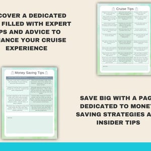 May include: Two printable pages offering tips for planning a cruise holiday. The first page is titled "Money Saving Tips" and features a list of tips for saving money on a cruise. The second page is titled "Cruise Tips" and provides a list of tips for enjoying your cruise.