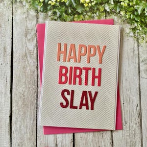 FELIZ NACIMIENTO SLAY, divertida tarjeta de cumpleaños con jerga juvenil, rosa, papel artesanal hecho a mano, novia, mejor amiga, hecho a mano en Australia