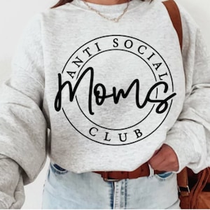 Anti-Social Moms Club SVG Cut Files (Digital Download)