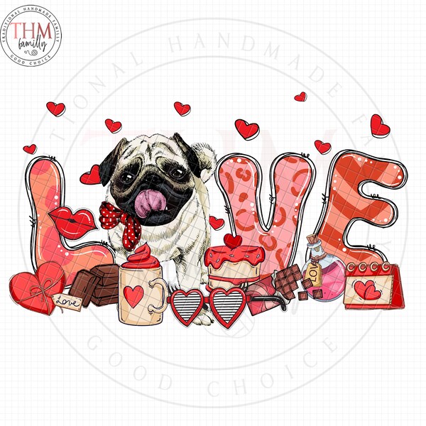 Pug Love Valentine PNG/ Fawn Pug cute PNG/ Valentine Sublimation/ Sweet Pug dog Valentine gift/ Couple gift/ digital download