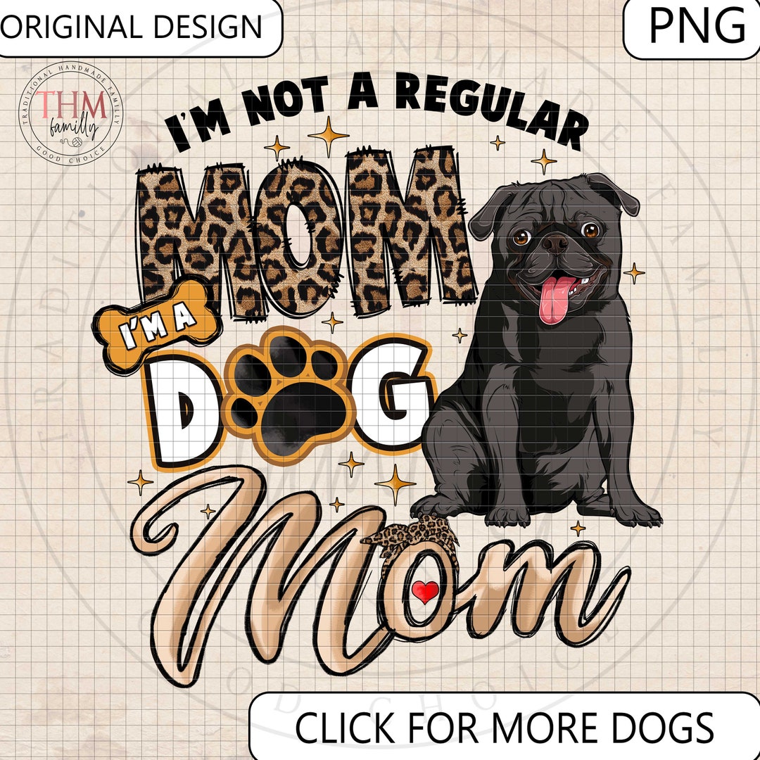 Dog Mom Vintage Design Png Download, Pug Mom Png, Dog Custom Design ...