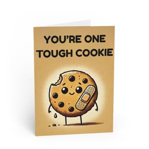 Youre One Tough Cookie - Get Well Soon Card | Cute Food Pun | Cookie Illustration | Encouragement Card | Matte Finish