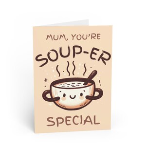 Tarjeta especial "Mamá, eres una sopa" / Tarjeta divertida para el Día de la Madre / Tarjeta de felicitación con un lindo juego de palabras con sopa / Tarjeta de cumpleaños para mamá / Tarjeta con un juego de palabras para mamá