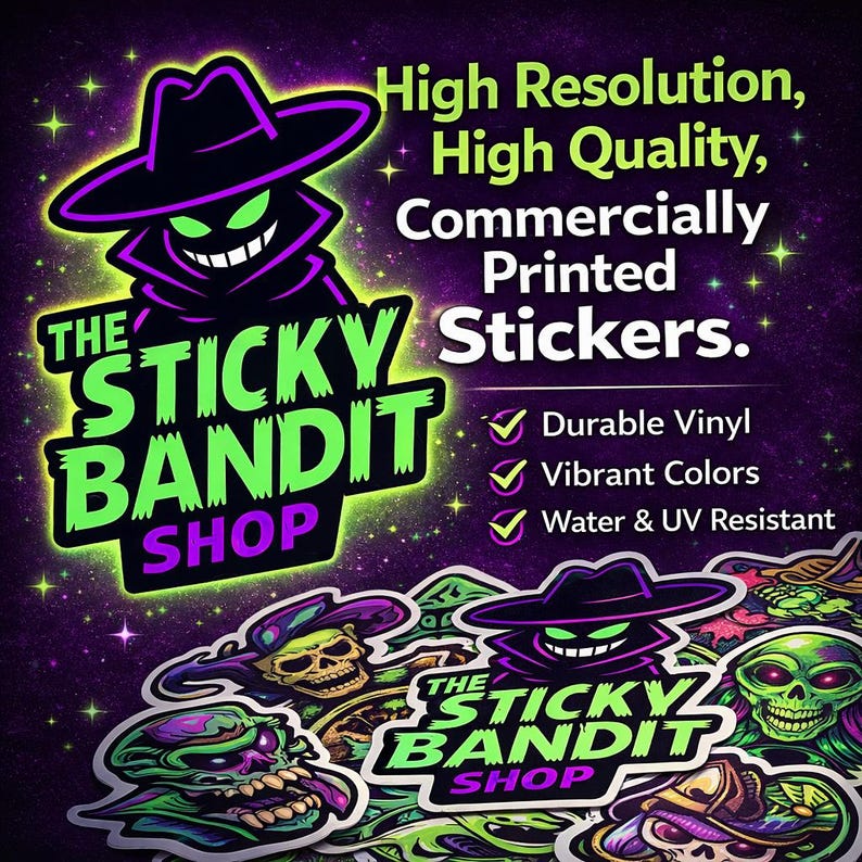 May include: A promotional image for "The Sticky Bandit Shop" featuring stickers. The design includes a cartoon figure in a hat and a green face, with the shop's name in green and purple. Text highlights durable vinyl, vibrant colors, and water & UV resistance.