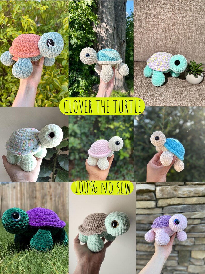 May include: A collection of handmade crochet turtles in various colors, including pink, blue, green, and purple. The turtles have large, expressive eyes and are displayed against natural backgrounds. Text reads "Clover the Turtle" and "100% No Sew".