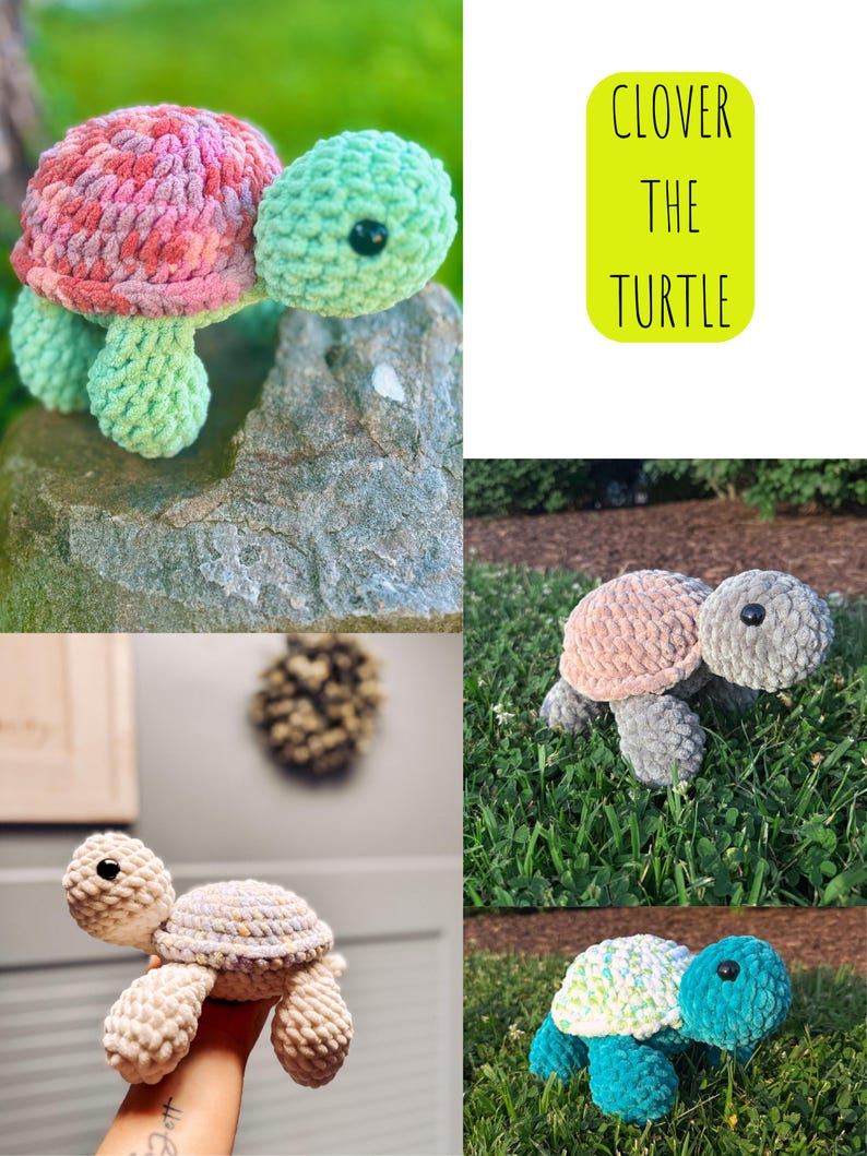 May include: A collection of handmade crochet turtles in various colors. One turtle has a pink and red shell with green legs and head. Another has a gray shell and head with pink legs. The text "CLOVER THE TURTLE" is on a green background.