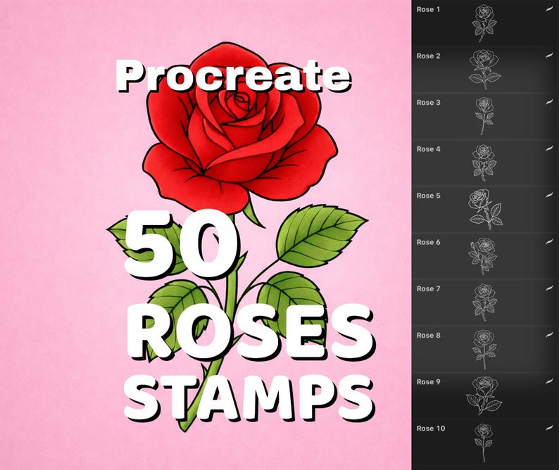 May include: Digital art stamps for Procreate featuring 50 rose designs. The image shows a large red rose with green leaves and the text "Procreate 50 ROSES STAMPS" on a pink background. A panel on the right displays rose stamp examples.