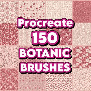 May include: A digital art graphic featuring a grid of 15 botanical patterns in shades of pink and white. The text "Procreate 150 Botanic Brushes" is displayed in a pink and white font.