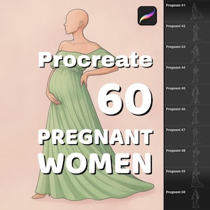 May include: Digital illustration for Procreate featuring 60 pregnant women. The main image shows a woman in a flowing green dress, with the text "Procreate 60 PREGNANT WOMEN". A side panel displays additional illustrations labeled "Pregnant 41" through "Pregnant 50".