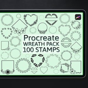 May include: A digital tablet displays a collection of 100 wreath stamps for Procreate. The wreaths are in various shapes, including circles, hearts, and squares, and feature floral and leaf designs. A stylus rests on the side.