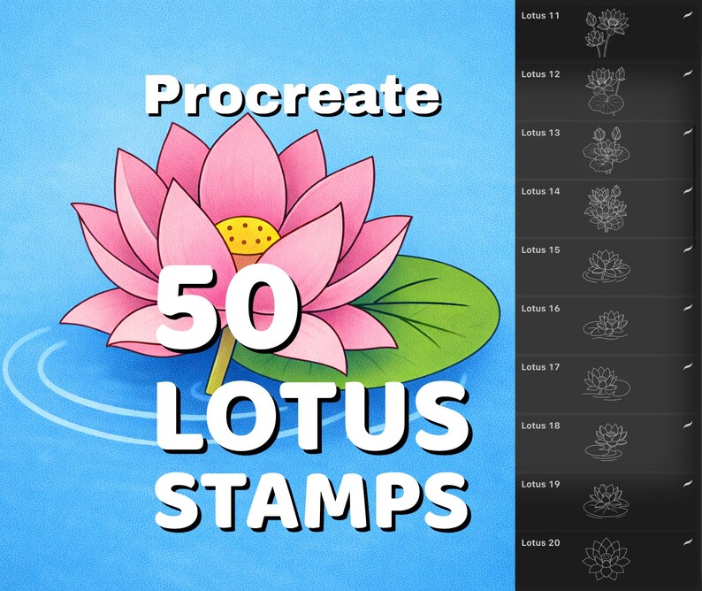 May include: A digital art graphic featuring a pink lotus flower with a yellow center and green leaf. The text reads "Procreate 50 LOTUS STAMPS". A side panel displays line drawings of lotus flowers, labeled "Lotus 11" through "Lotus 20".