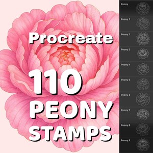 May include: A digital art graphic featuring a large, pink peony flower with the text "Procreate 110 PEONY STAMPS." The image also includes a side panel with nine line drawings of peony flowers.
