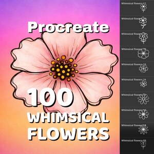 May include: Digital art set for Procreate featuring 100 whimsical flower designs. The image showcases a large, pink watercolor flower with a yellow center, accompanied by a list of flower illustrations. Text includes "Procreate" and "100 Whimsical Flowers."